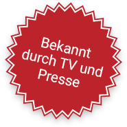 Bekannt aus TV und Presse